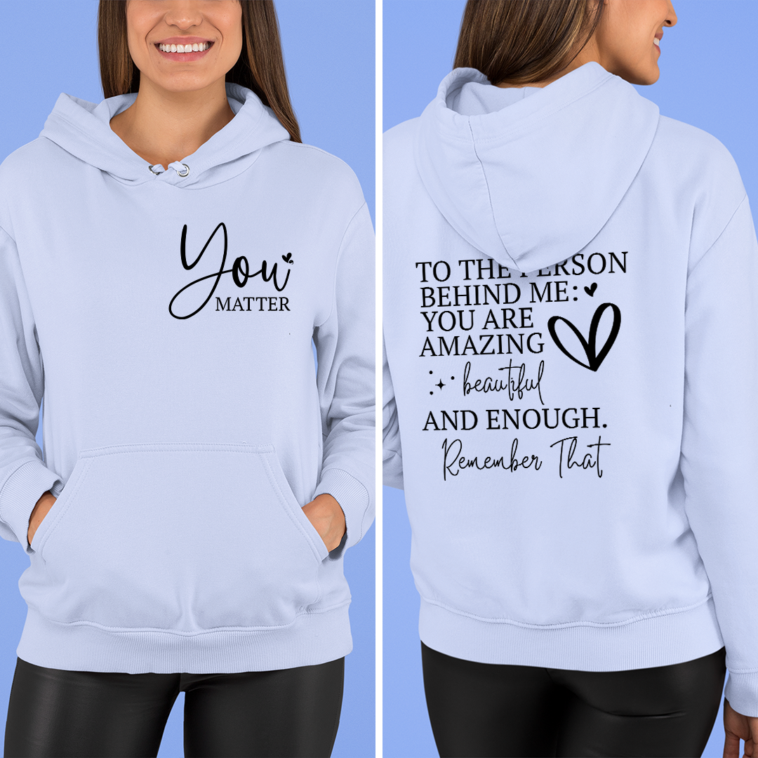 Hoodie Unisex You Matter