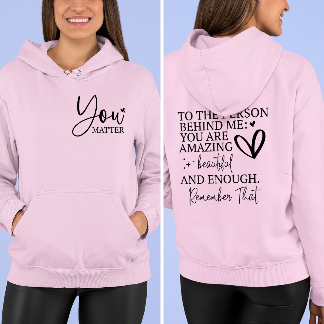 Hoodie Unisex You Matter