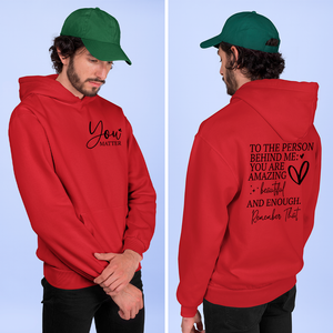 Hoodie Unisex You Matter