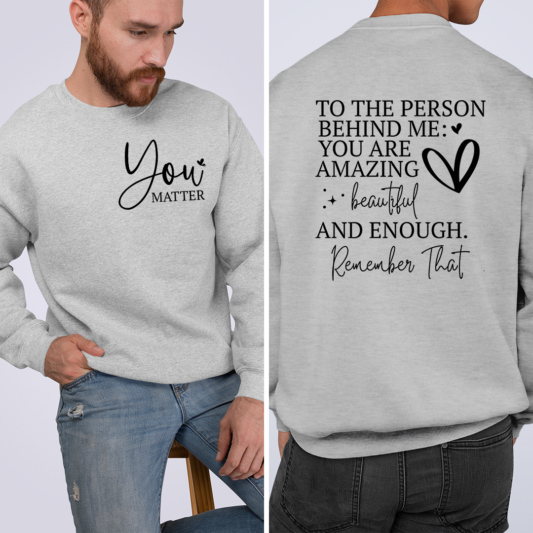 Sweatshirt Unisex You Matter