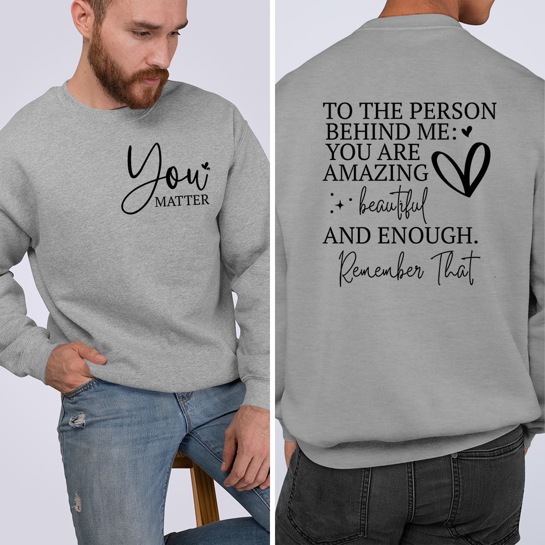 Sweatshirt Unisex You Matter