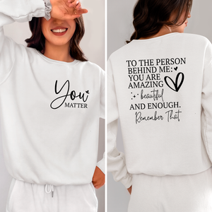 Sweatshirt Unisex You Matter